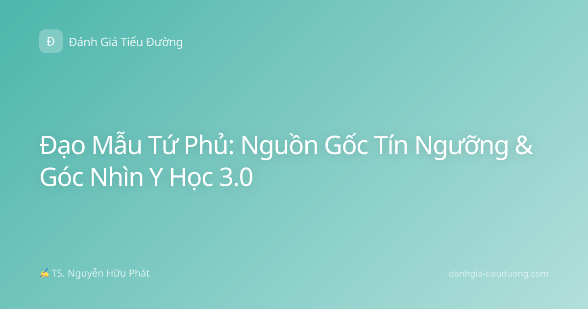 Đạo Mẫu Tứ Phủ: Nguồn Gốc Tín Ngưỡng & Góc Nhìn Y Học 3.0